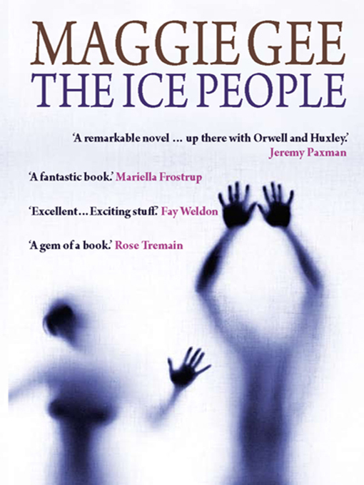 Title details for The Ice People by Maggie Gee - Available
